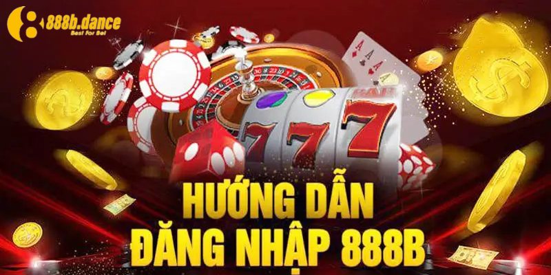 Chi tiết cách đăng nhập vào cổng nhà cái 888B