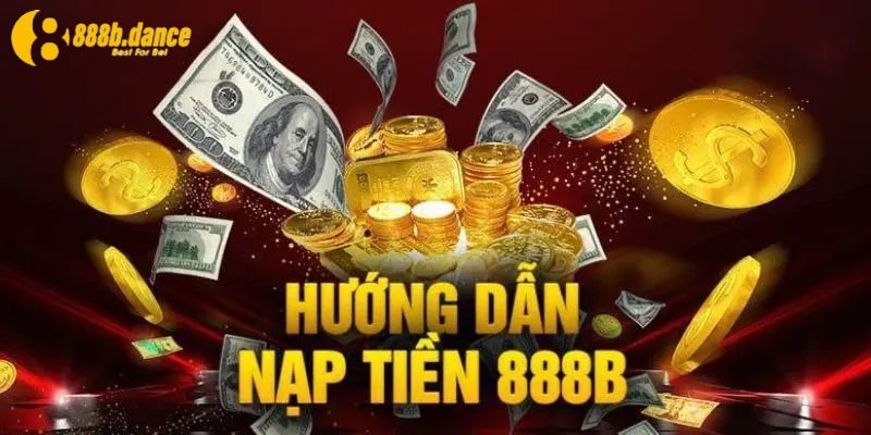 Hướng dẫn nạp điểm vào ví cược 888B